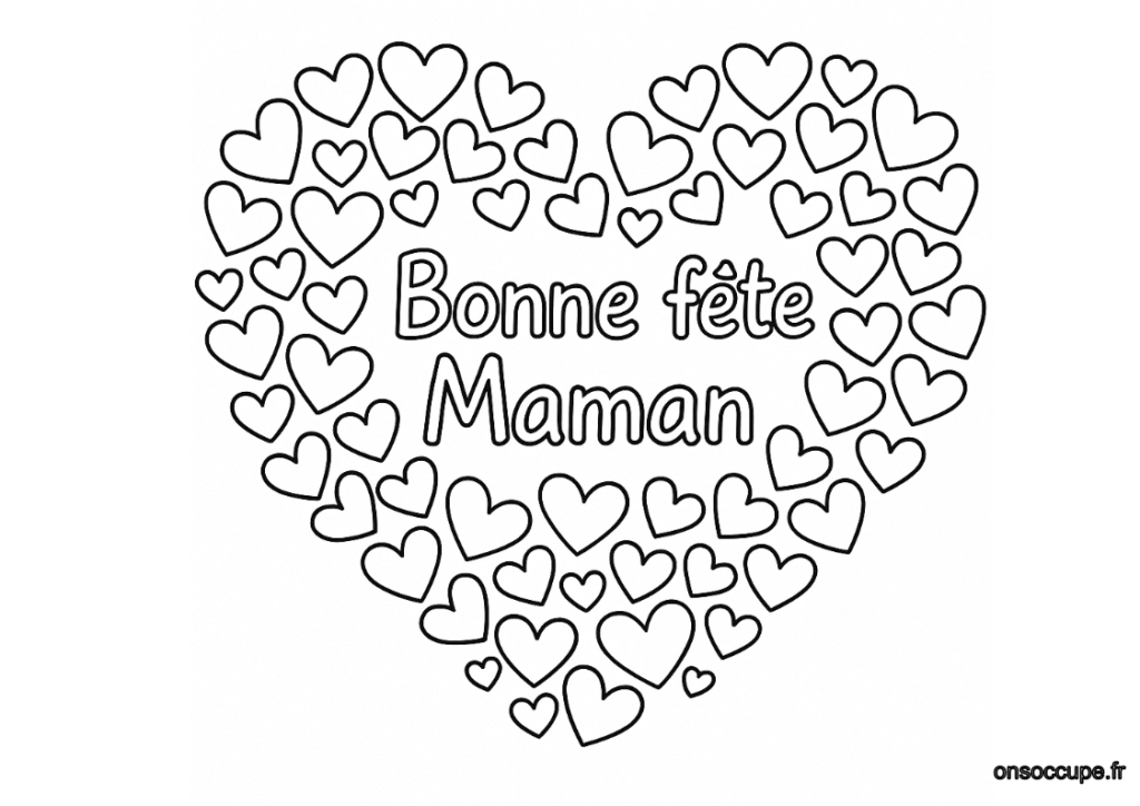 Le coloriage montre un joli dessin où un grand cœur est composé de nombreux petits cœurs, avec le message "Bonne fête Maman" au centre.