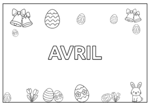 Coloriage Mois d'avril avec le mot "avril" à colorier entourés de symboles de pâques.
